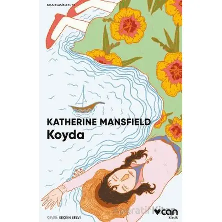 Koyda - Katherine Mansfield - Can Yayınları