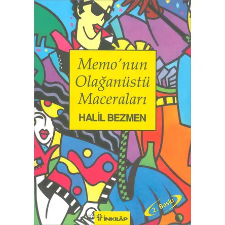 Memonun Olağanüstü Maceraları - Halil Bezmen - İnkılap Kitabevi