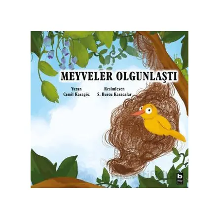 Meyveler Olgunlaştı - Cemil Karagöz - Bilgi Yayınevi
