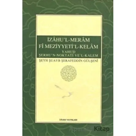 İzahul-Meram Fi Meziyyetil-Kelam Divan Yayınları