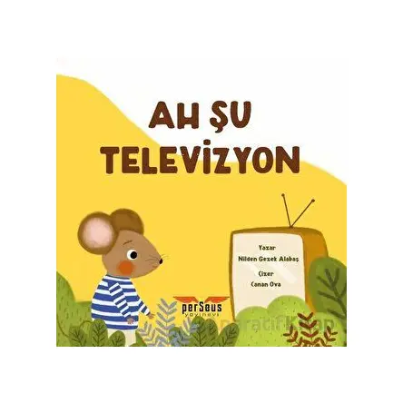 Ah Şu Televizyon - Nilden Gezek Alabaş - Perseus
