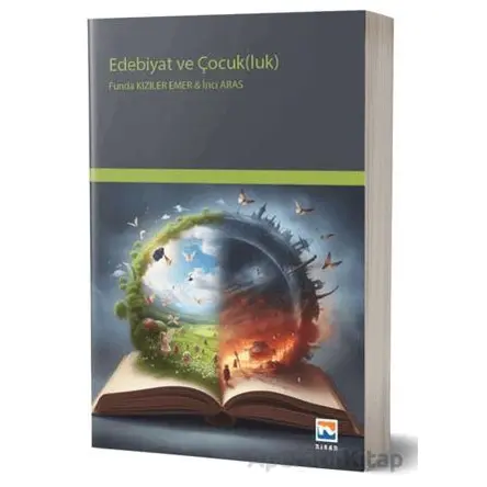 Edebiyat ve Çocukluk - Funda Kızıler Emer - Nisan Kitabevi