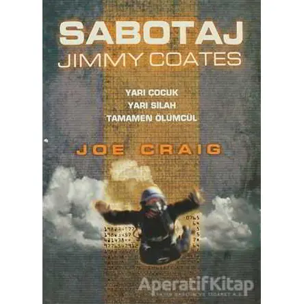 Sabotaj - Jimmy Coates - Joe Craig - Tudem Yayınları