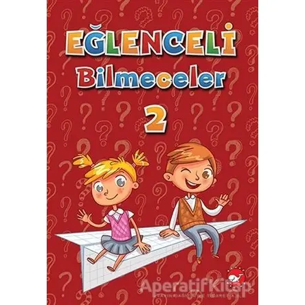 Eğlenceli Bilmeceler 2 - Kolektif - Beyaz Balina Yayınları