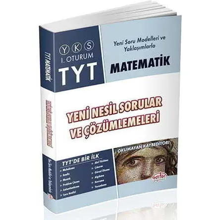 TYT Matematik Yeni Nesil Sorular ve Çözümleri - Editör Yayınevi