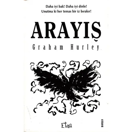 Arayış - Graham Hurley- Etna Kitap