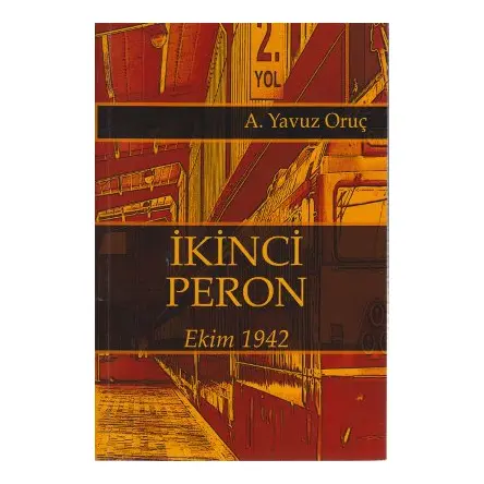 İkinci Peron - Yilmaz Canalan - En Son Kitap