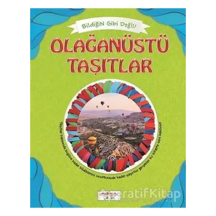 Bildiğin Gibi Değil - Olağanüstü Taşıtlar - Asena Meriç - Yediveren Çocuk