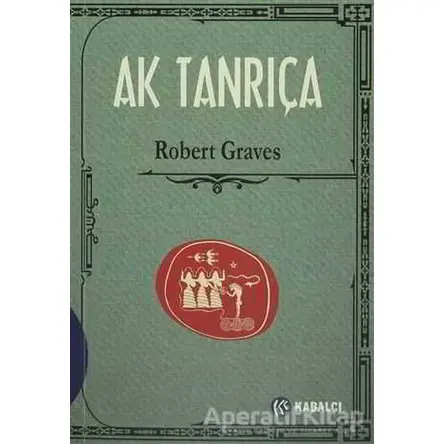 Ak Tanrıça - Robert Graves - Kabalcı Yayınevi