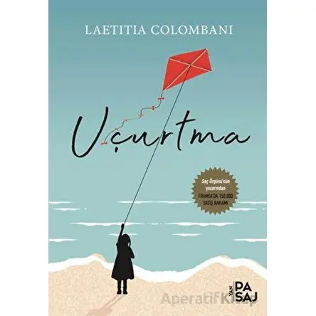Uçurtma - Laetitia Colombani - Yan Pasaj Yayınevi