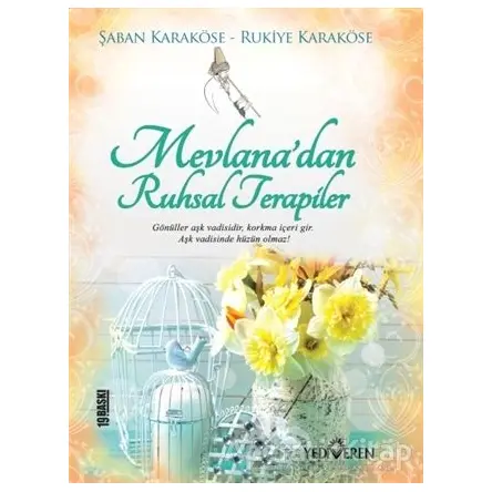 Mevlanadan Ruhsal Terapiler - Rukiye Karaköse - Yediveren Yayınları