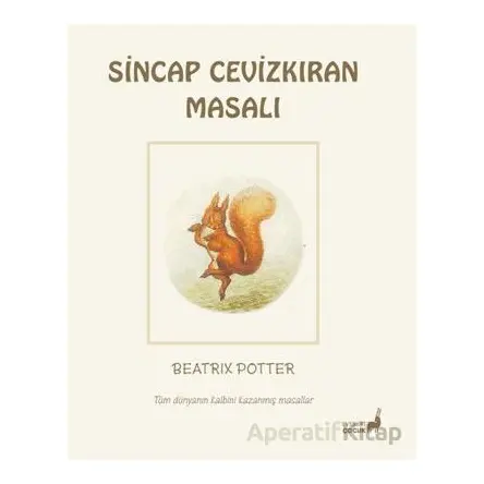 Beatrix Potter Sincap Cevizkıran Masalı - Beatrix Potter - Everest Çocuk