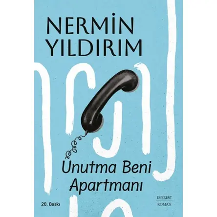 Unutma Beni Apartmanı - Nermin Yıldırım - Everest Yayınları
