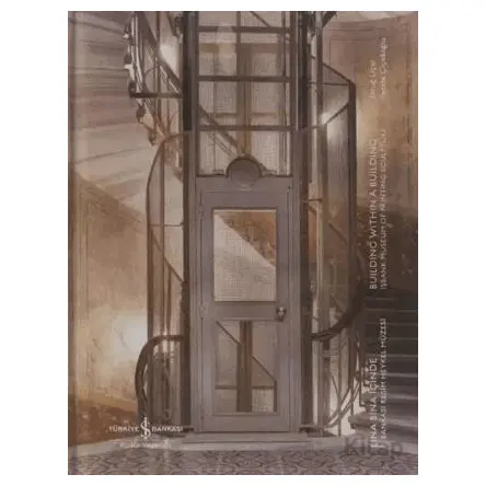 Bina Bina İçinde - Building Within A Building - Ertuğ Uçar - İş Bankası Kültür Yayınları