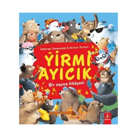 Yirmi Ayıcık - Kathryn Simmonds , Alison Brown - Büyülü Fener Yayınları