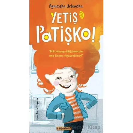 Yetiş Patişko! - Agnieszka Urbanska - Carpe Diem Kitapları