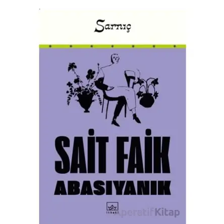 Sarnıç - Sait Faik Abasıyanık - İthaki Yayınları