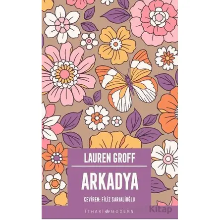 Arkadya - Lauren Groff - İthaki Yayınları