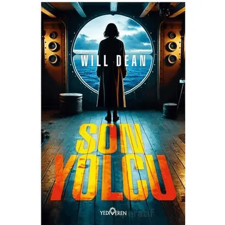 Son Yolcu - Will Dean - Yediveren Yayınları