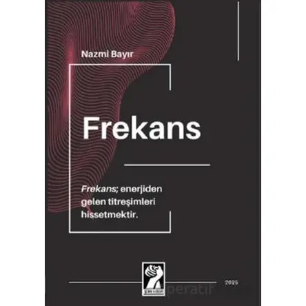 Frekans - Nazmi Bayır - İştirak Yayınevi