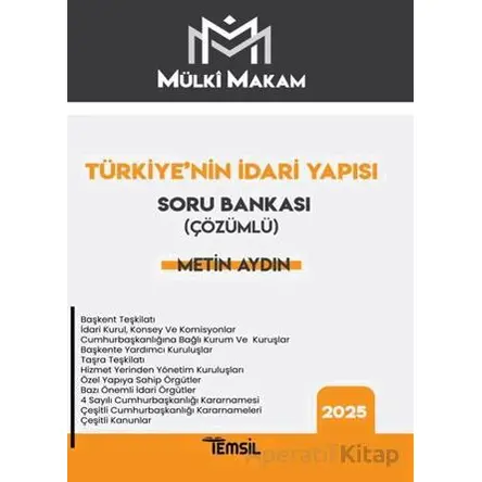 Mülki Makam Türkiye’nin İdari Yapısı Çözümlü Soru Bankası - Metin Aydın - Temsil Kitap