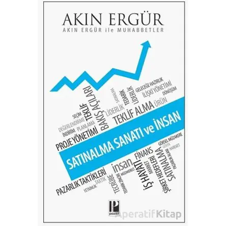 Satınalma Sanatı ve İnsan / Akın Ergür ile Muhabbetler - Akın Ergür - Pozitif Yayınları