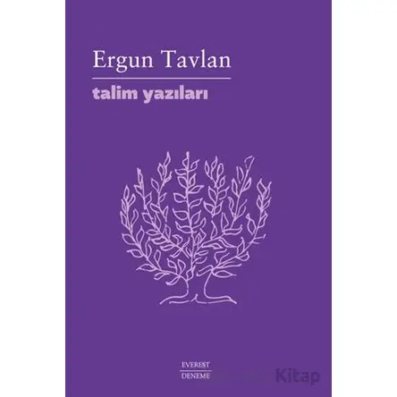 Talim Yazıları - Ergun Tavlan - Everest Yayınları