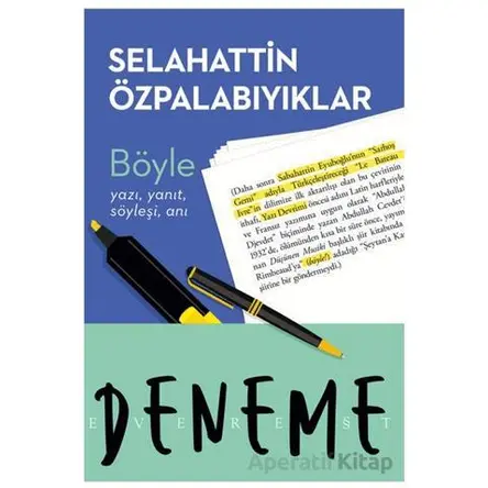 Böyle - Selahattin Özpalabıyıklar - Everest Yayınları