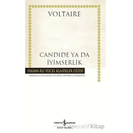 Candide Ya Da İyimserlik - Voltaire - İş Bankası Kültür Yayınları
