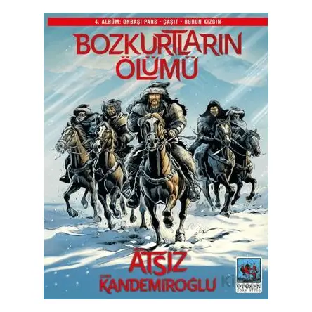 Bozkurtların Ölümü 4. Albüm - Oğan Kandemiroğlu - Ötüken Neşriyat