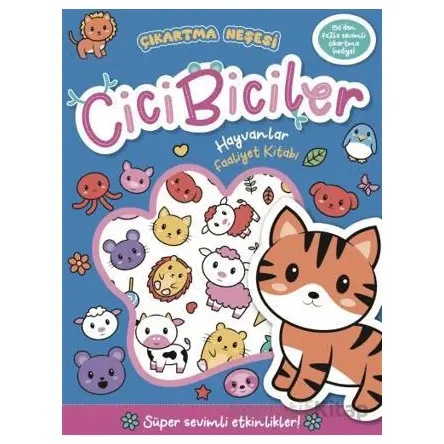 Cicibiciler Hayvanlar Faaliyet Kitabı - Connie Isaacs - Beta Kids