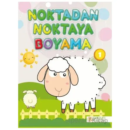 Noktadan Noktaya Boyama - 1 - Kollektif - Pırıltı Kitapları - Erkam
