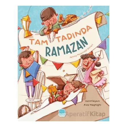 Tam Tadında Ramazan - Jenny Molendyk Divleli - Karavan Çocuk Yayınları