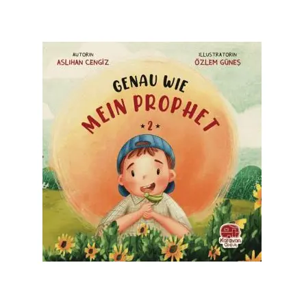 Just Lıke My Prophet 2 - Aslıhan Cengiz - Karavan Çocuk Yayınları