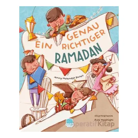 Ein Genau Richtiger Ramadan - Jenny Molendyk Divleli - Karavan Çocuk Yayınları
