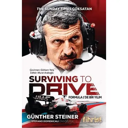 Surviving to Drive - Günther Steiner - Fihrist Kitap