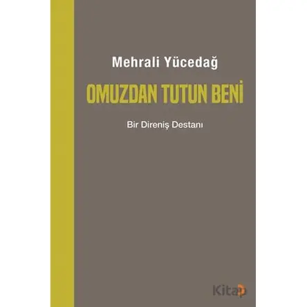 Omuzdan Tutun Beni - Mehrali Yücedağ - Cinius Yayınları