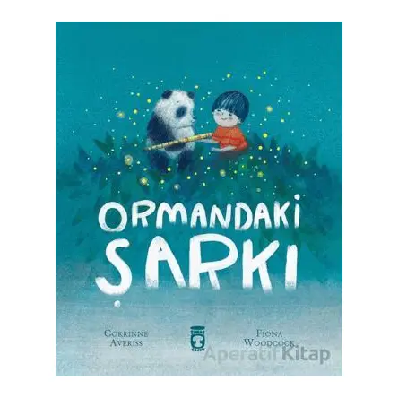 Ormandaki Şarkı - Corrinne Averiss - Timaş Çocuk