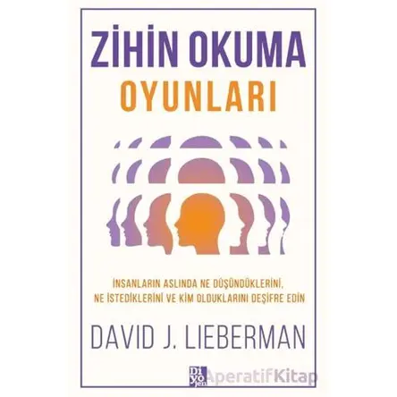 Zihin Okuma Oyunları - David J. Lieberman - Diyojen Yayıncılık