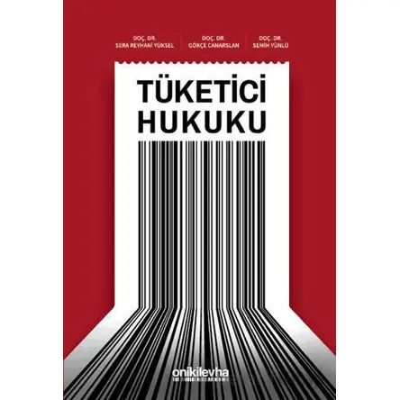 Tüketici Hukuku - Semih Yünlü - On İki Levha Yayınları