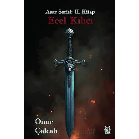 Ecel Kılıcı - Onur Çalcalı - Luna Yayınları