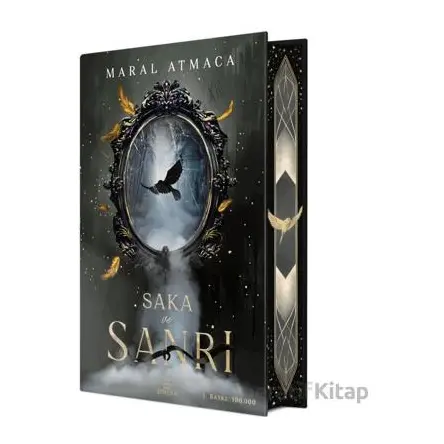 Saka ve Sanrı 1 – Yan Boyamalı - Maral Atmaca - Ephesus Yayınları