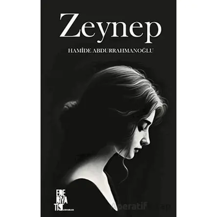 Zeynep - Hamide Abdurrahmanoğlu - Edebiyatist
