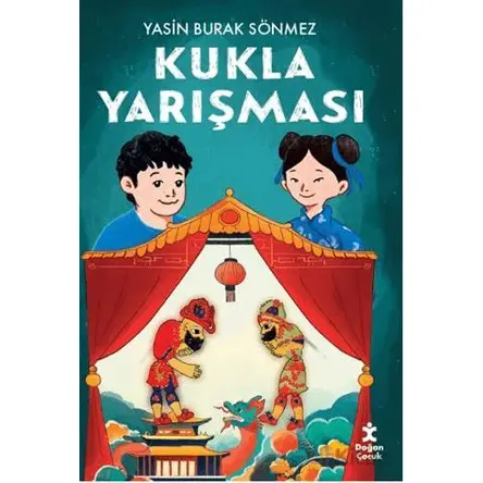 Kukla Yarışması - Yasin Burak Sönmez - Doğan Çocuk