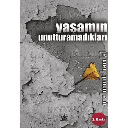 Yaşamın Unutturamadıkları - Mahmut Hardal - Artshop Yayıncılık