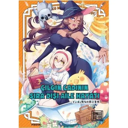 Çılgın Cadının Sıra Dışı Aile Hayatı 3 - Piroya - Athica Yayınları