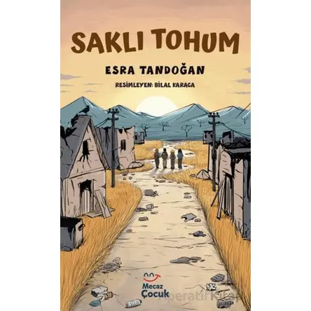 Saklı Tohum - Esra Tandoğan Yücel - Mecaz Çocuk