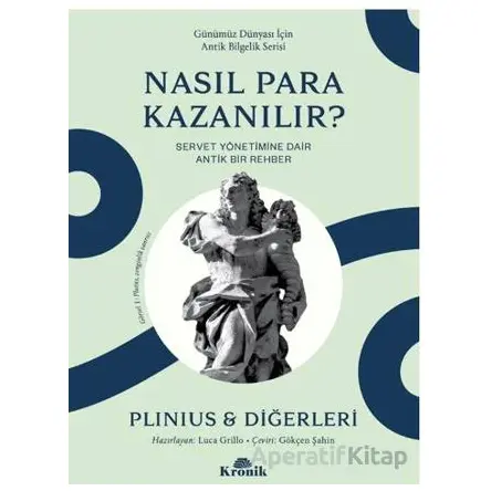 Nasıl Para Kazanılır? - Yaşlı Plinius - Kronik Kitap