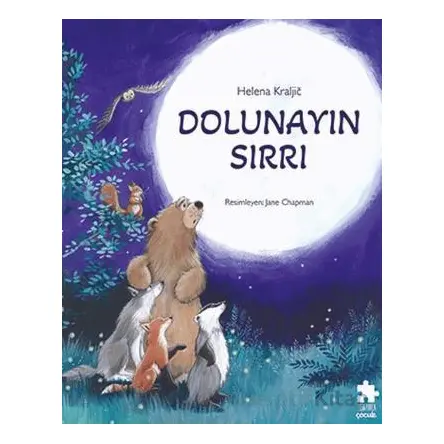Dolunayın Sırrı - Helena Kraljic - Eksik Parça Yayınları