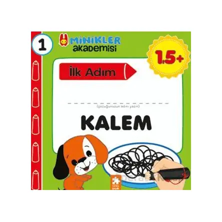 Minikler Akademisi 1 - Kalem - Ilona Bakše - Eksik Parça Yayınları